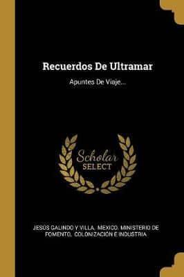 Recuerdos De Ultramar