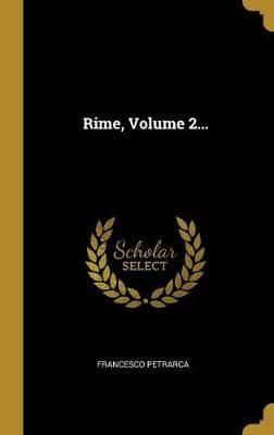 Rime, Volume 2...