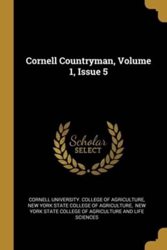 Cornell Countryman, Volume 1, Issue 5