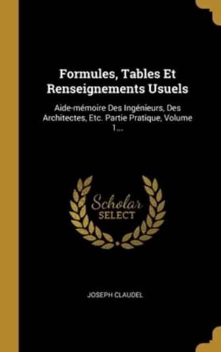 Formules, Tables Et Renseignements Usuels