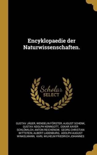 Encyklopaedie Der Naturwissenschaften.