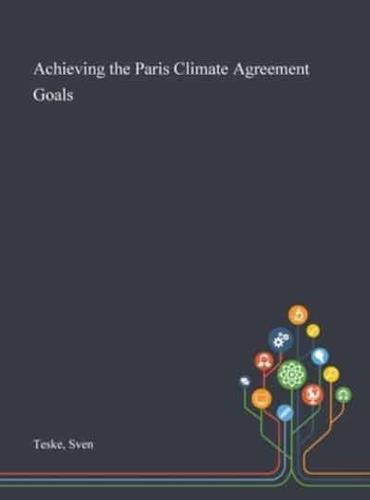 Achieving the Paris Climate Agreement Goals