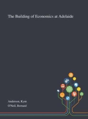 The Building of Economics at Adelaide