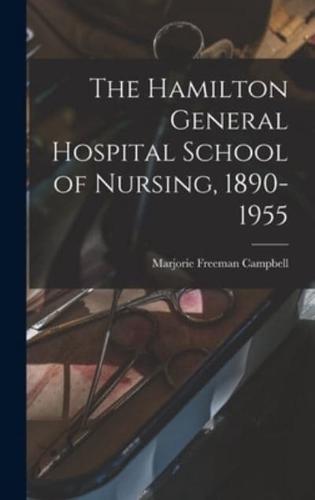 The Hamilton General Hospital School of Nursing, 1890-1955