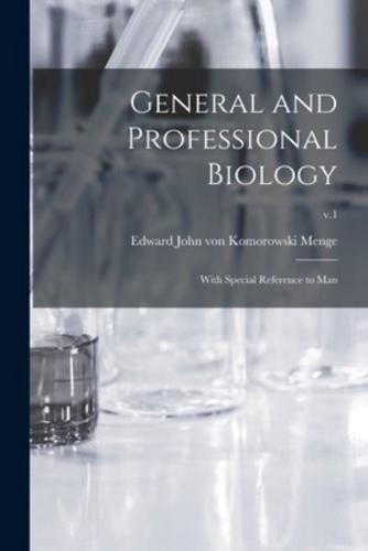 General and Professional Biology