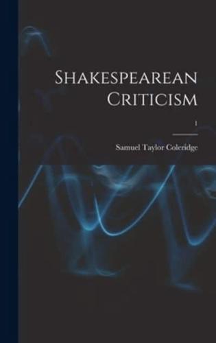 Shakespearean Criticism; 1