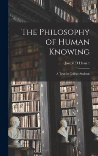 The Philosophy of Human Knowing