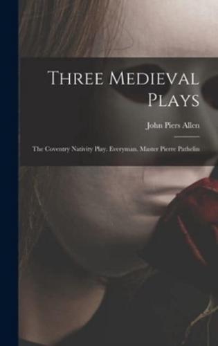 Three Medieval Plays