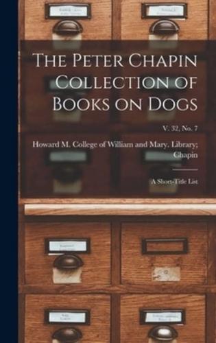 The Peter Chapin Collection of Books on Dogs