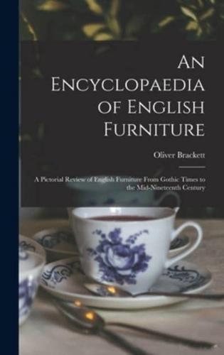 An Encyclopaedia of English Furniture