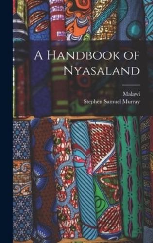 A Handbook of Nyasaland