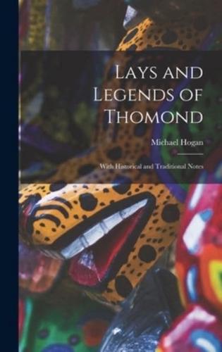 Lays and Legends of Thomond; With Historical and Traditional Notes