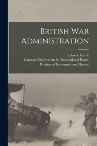 British War Administration [Microform]