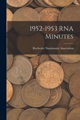 1952-1953 RNA Minutes