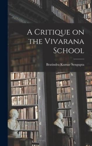 A Critique on the Vivarana School
