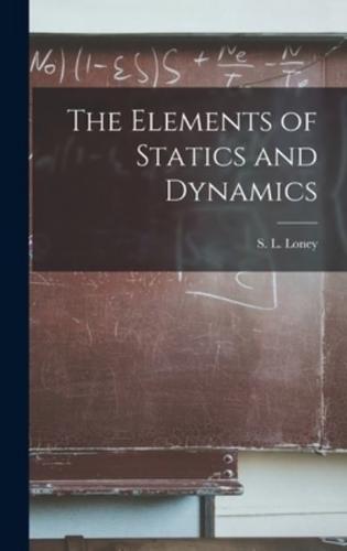 The Elements of Statics and Dynamics