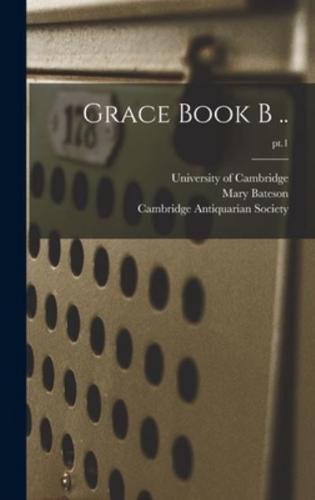 Grace Book B ..; Pt.1