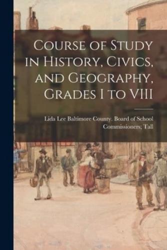Course of Study in History, Civics, and Geography, Grades I to VIII
