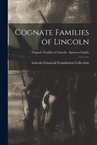 Cognate Families of Lincoln; Cognate Families of Lincoln - Sparrow Family