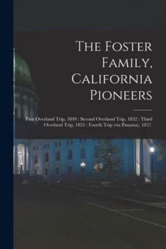 The Foster Family, California Pioneers