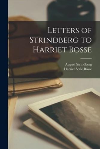 Letters of Strindberg to Harriet Bosse