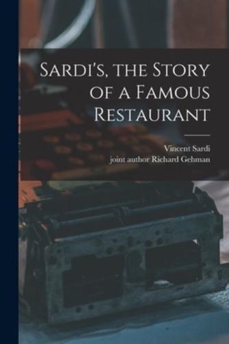 Sardi's, the Story of a Famous Restaurant