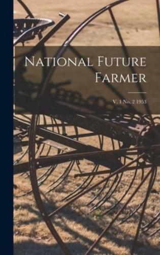 National Future Farmer; V. 1 No. 2 1953