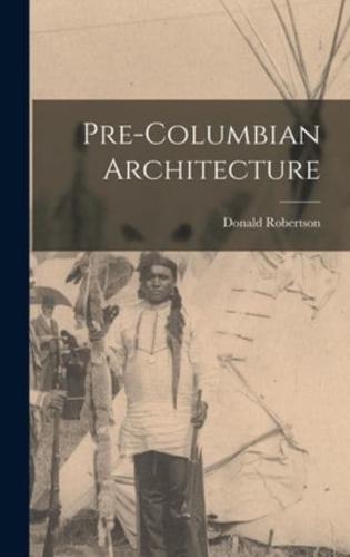 Pre-Columbian Architecture