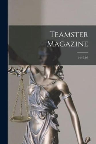 Teamster Magazine; 1947-07