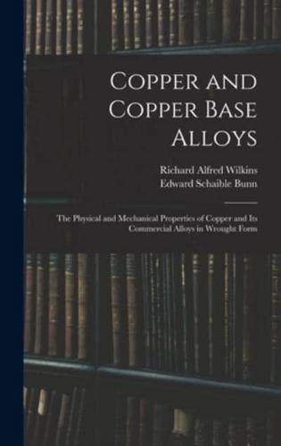 Copper and Copper Base Alloys