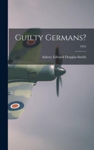 Guilty Germans?; 1942