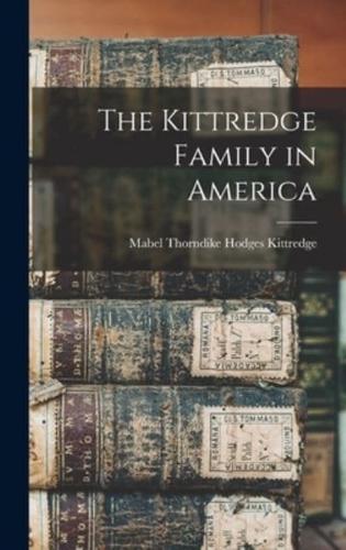 The Kittredge Family in America
