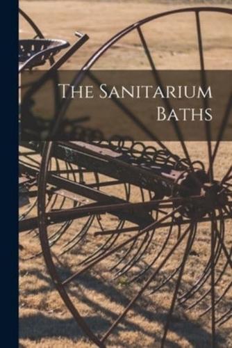 The Sanitarium Baths