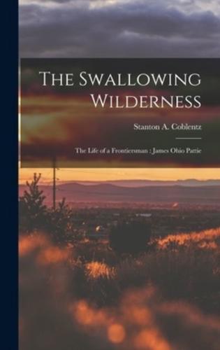 The Swallowing Wilderness