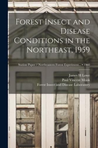 Forest Insect and Disease Conditions in the Northeast, 1959; 1960