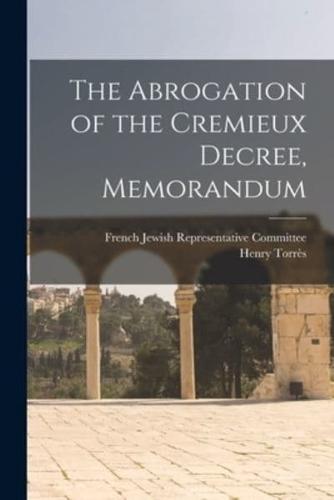 The Abrogation of the Cremieux Decree, Memorandum