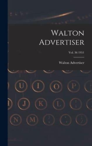 Walton Advertiser; Vol. 36 1951