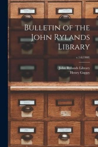 Bulletin of the John Rylands Library; V.1