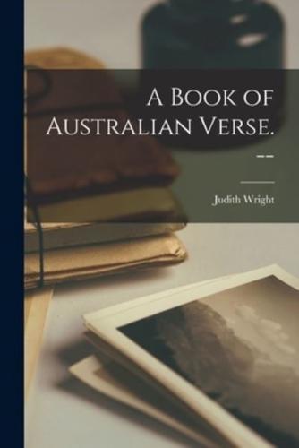 A Book of Australian Verse. --