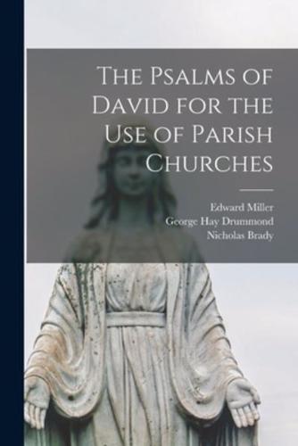 The Psalms of David for the Use of Parish Churches