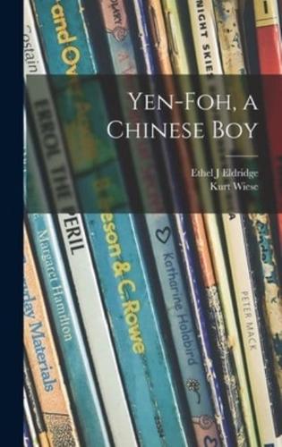 Yen-Foh, a Chinese Boy