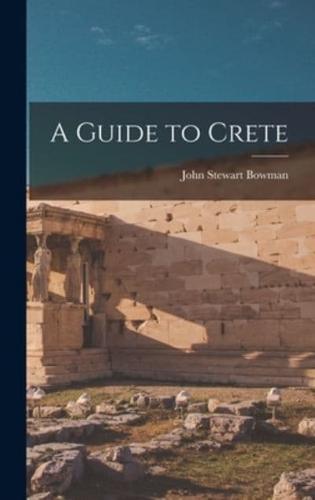 A Guide to Crete