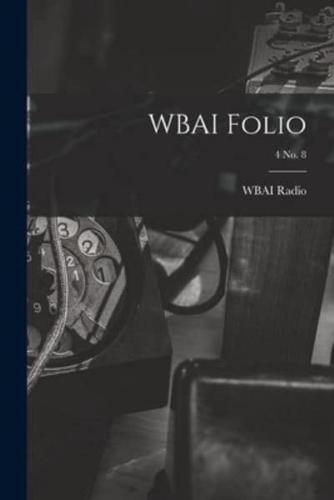 WBAI Folio; 4 No. 8