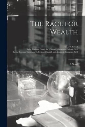 The Race for Wealth