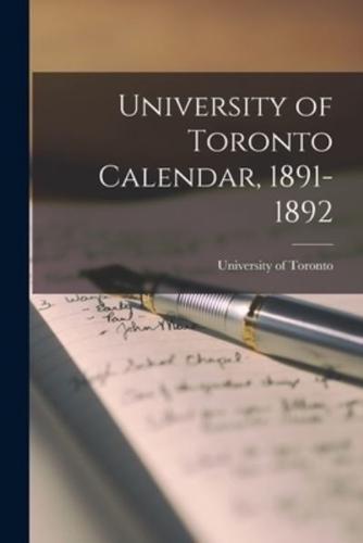University of Toronto Calendar, 1891-1892