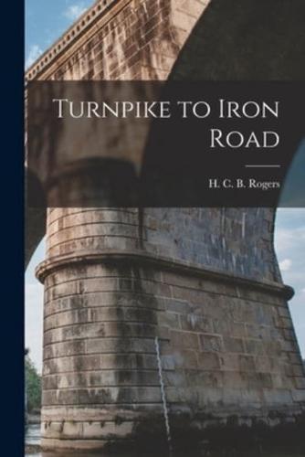Turnpike to Iron Road