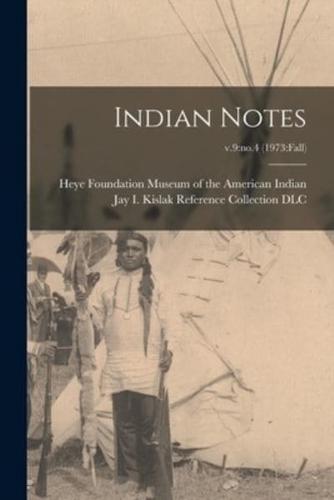 Indian Notes; V.9