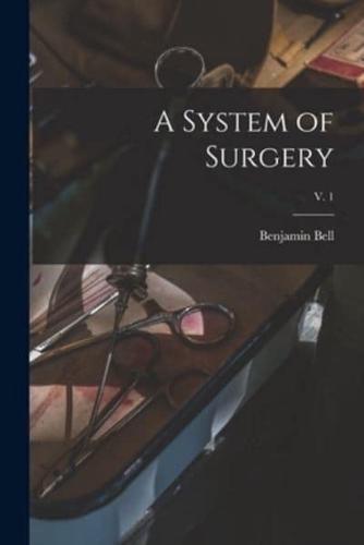 A System of Surgery; V. 1