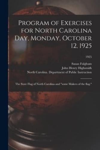 Program of Exercises for North Carolina Day, Monday, October 12, 1925