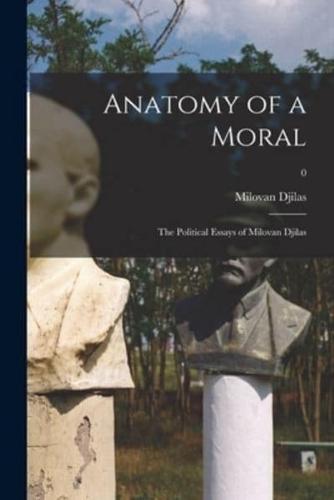 Anatomy of a Moral